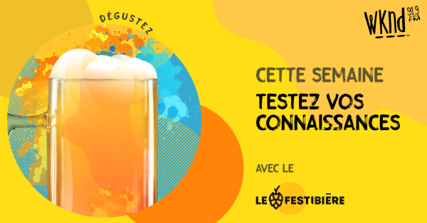 Festibière de Lévis : testez vos connaissances