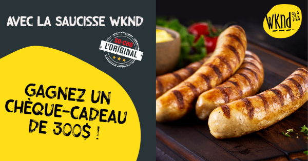 Découvrez la saucisse WKND So-CHO le saucissier !