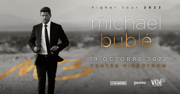 Gagnez votre paire de billets pour Michael Bublé au Centre Vidéotron !