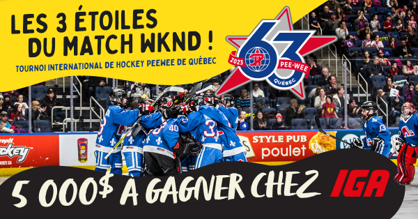 Gagnez 5 000$ chez IGA avec les 3 étoiles du match !