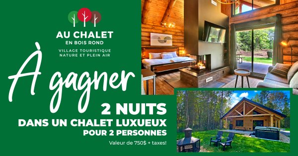 Gagnez votre séjour dans un chalet luxueux!