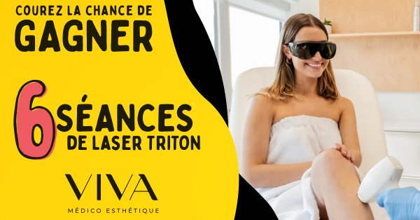 Remportez 6 séances de laser Triton aux Cliniques VIVA