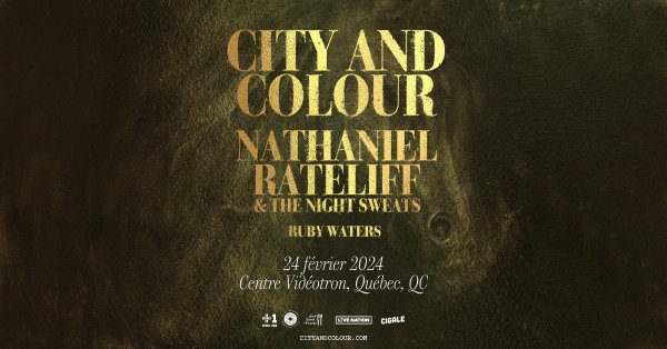 Gagnez vos billets pour City and colour!!