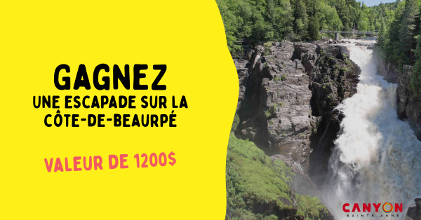 Gagnez une escapade de rêve sur la Côte-de-Beaupré! 