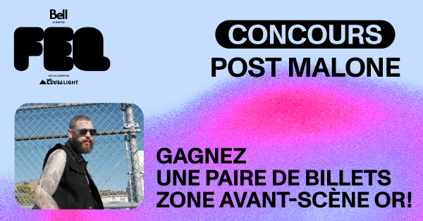 Allez voir le Post Malone au FEQ!!