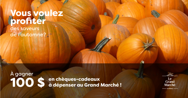 Une carte-cadeau de 100$ pour le temps des récoltes