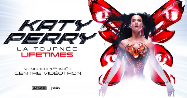 Gagnez vos billets pour Katy Perry!!