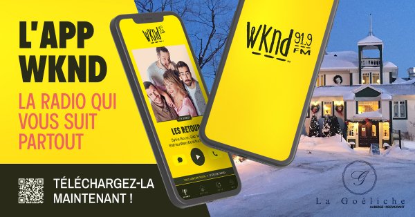 Télécharger l'application WKND, c'est payant! Gagnez 500$ à la Goéliche!