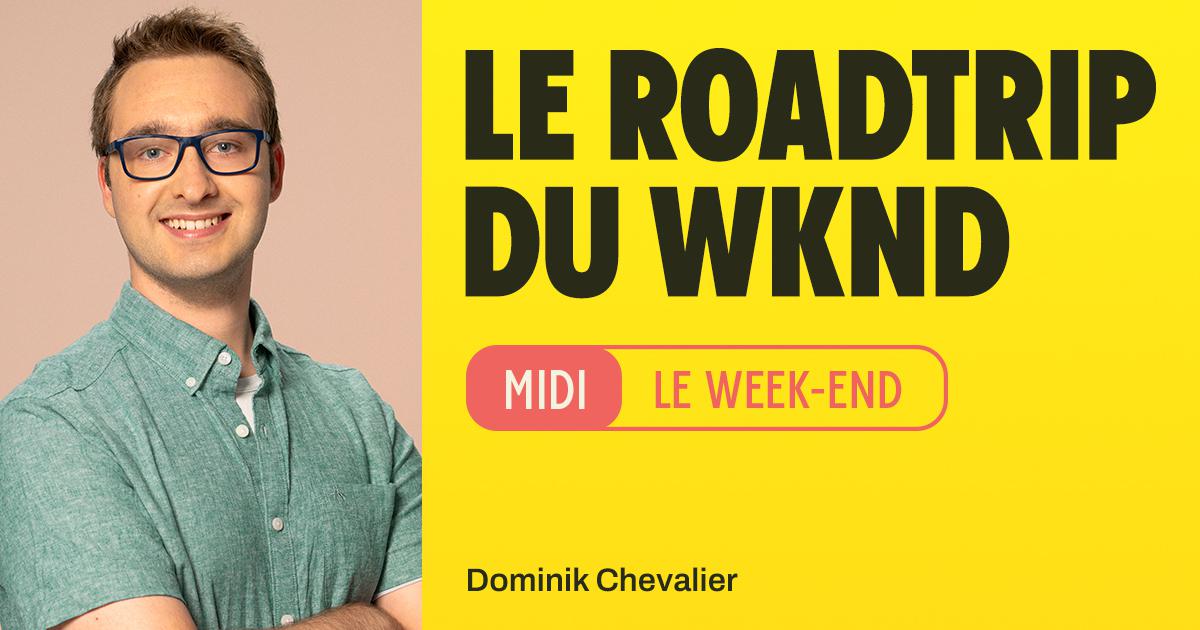 Le Roadtrip du WKND