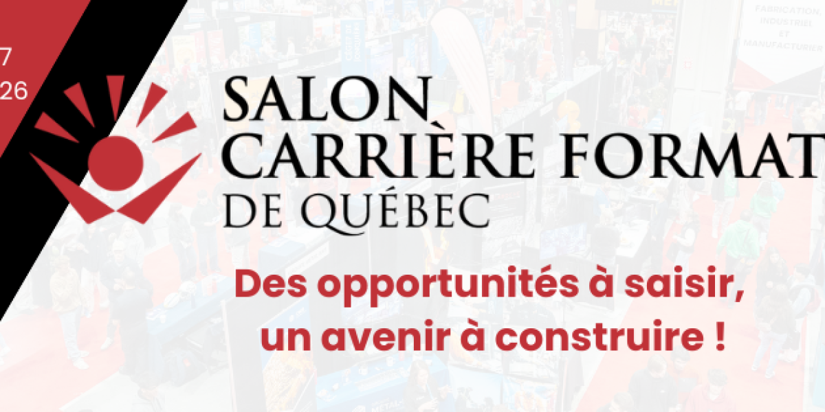Le Salon Carrière Formation de Québec