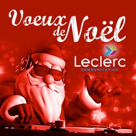 Campagne "Voeux de Noël" Leclerc Communication