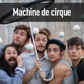 Machine de cirque 