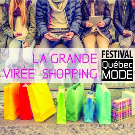 Grande virée shopping du Festival Québec Mode