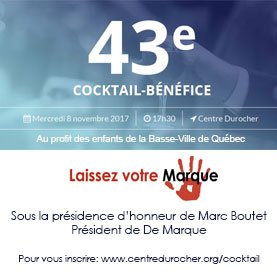 Le 43e Cocktail-bénéfice du Centre Durocher