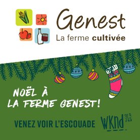 Noël à la Ferme Genest!