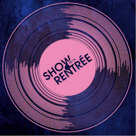 Le Show de la Rentrée 2018