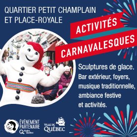 Quartier Petit Champlain et Place-Royale soulignent le Carnaval en grand!