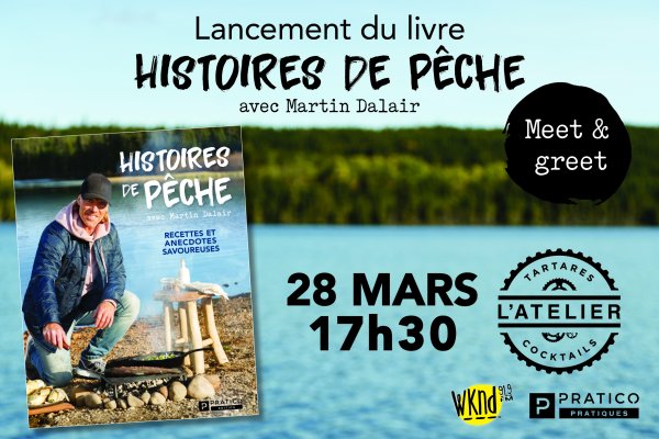 Lancement du livre Histoires de pêche avec Martin Dalair 