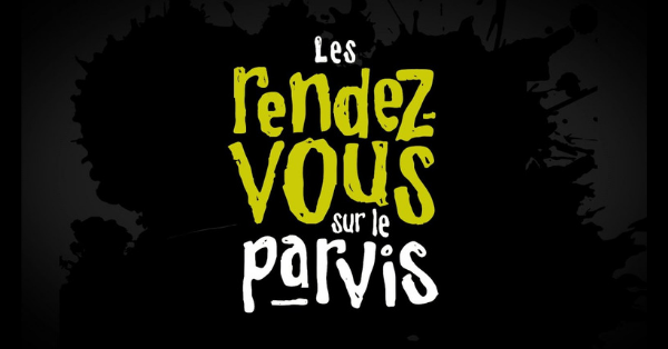 Les Rendez-vous sur le Parvis 