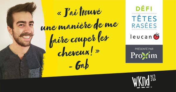 Encouragez Gab Marineau pour son Défi tête rasée pour Leucan!