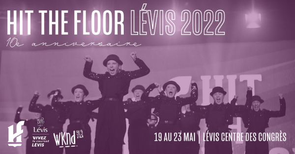 L'édition de Lévis de Hit The Floor fête ses 10 ans !