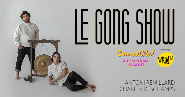 WKND 91,9 présente : Le Gong Show