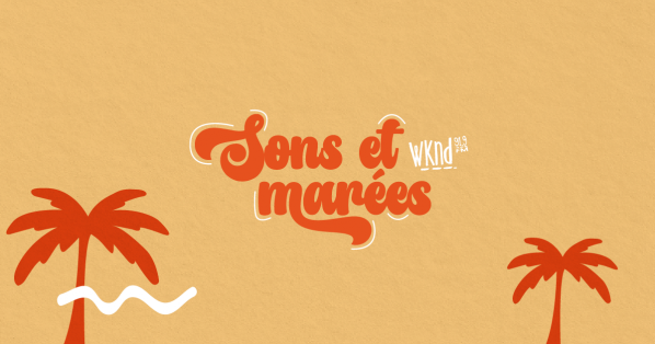 Sons & Marées, une série de concerts propulsé par WKND 91,9 - Marc-Antoine Lepage