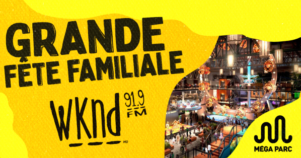 Grande fête familiale WKND