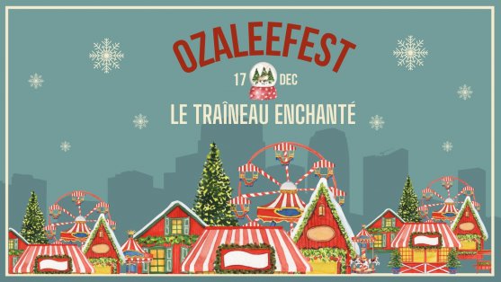 Le OzaleeFest-Le Traîneau Enchanté
