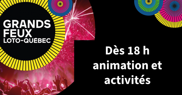 Les Grands Feux Loto-Québec!